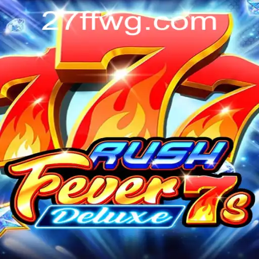 Explore o Emocionante Mundo de RushFever7sDeluxe: Jogo, Regras e Mais